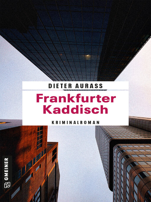 Title details for Frankfurter Kaddisch by Dieter Aurass - Available